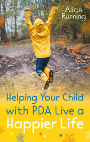 Helping Your Child with PDA Live a Happier Life cover