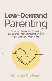 Low-Demand Parenting cover