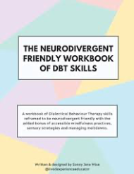 The Neurodivergent Friendly Workbook of DBT Skills cover